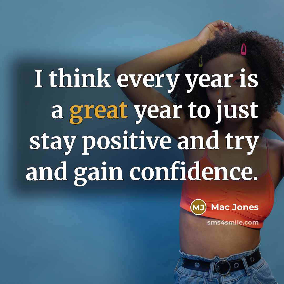 “I think every year is a great year to just…” quote by Mac Jones
