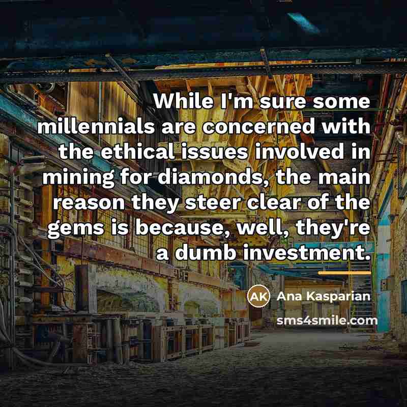 “While I'm sure some millennials are concerned with the ethical…” quote by Ana Kasparian