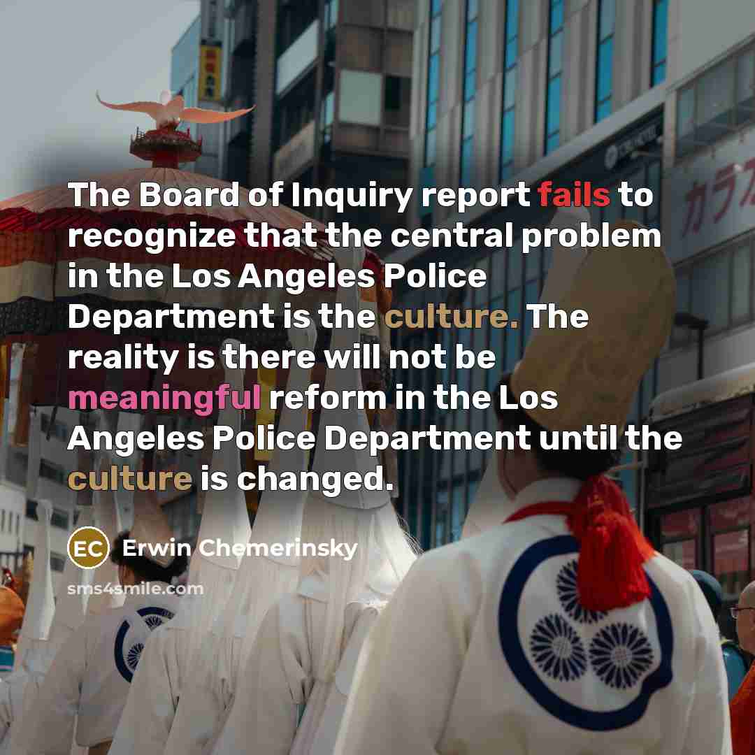 “The Board of Inquiry report fails to recognize that the…” quote by Erwin Chemerinsky