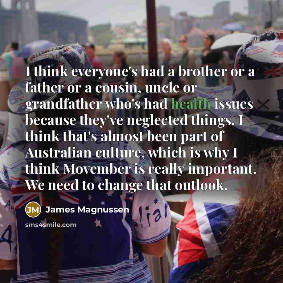 “I think everyone's had a brother or a father or…” quote by James Magnussen