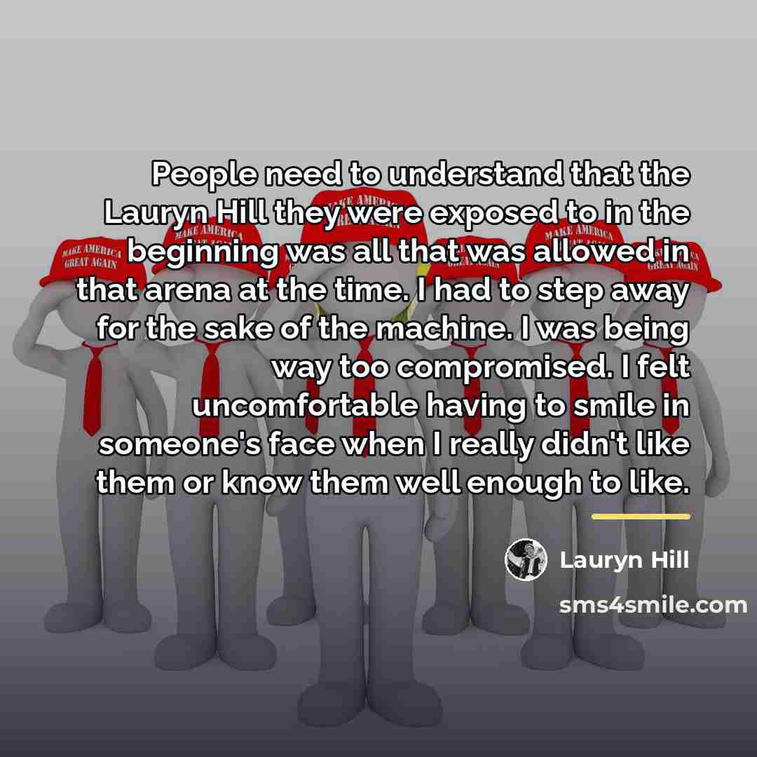 “People need to understand that the Lauryn Hill they were…” quote by Lauryn Hill