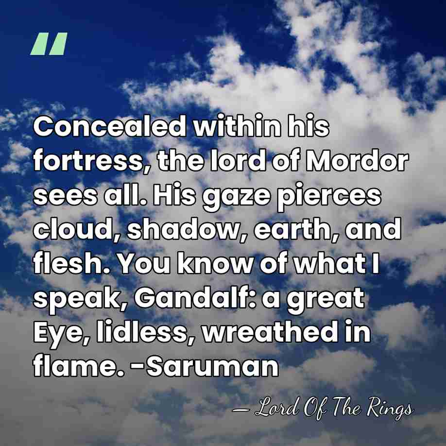 Concealed within his fortress, the lord of Mordor sees all. His gaze&hellip; - Lord Of The Rings