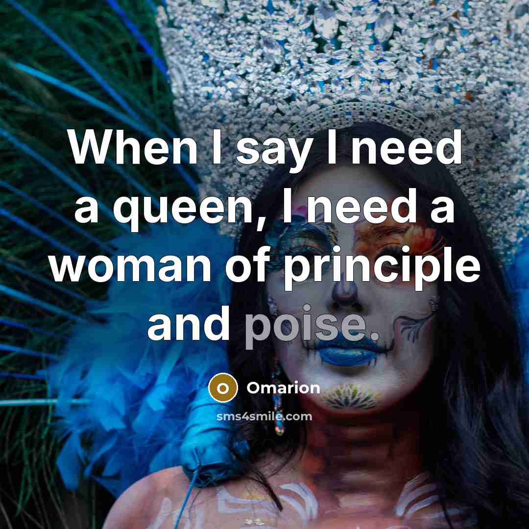 “When I say I need a queen, I need a…” quote by Omarion