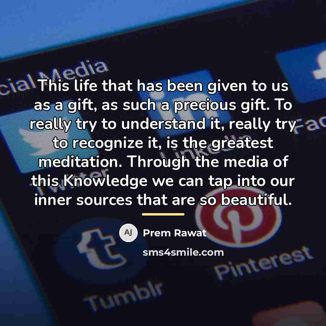 “This life that has been given to us as a…” quote by Prem Rawat
