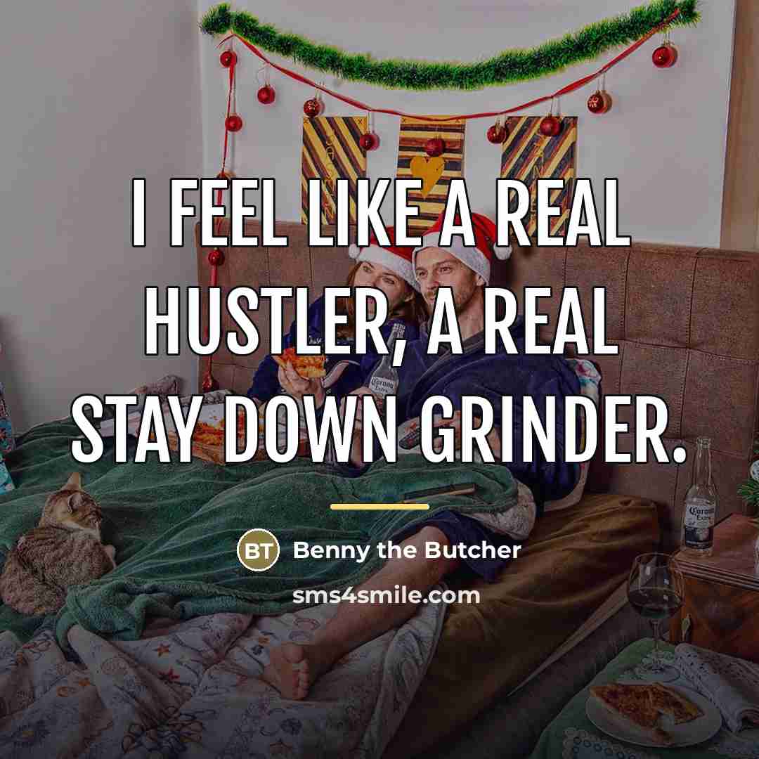 “I feel like a real hustler, a real stay down…” quote by Benny the Butcher