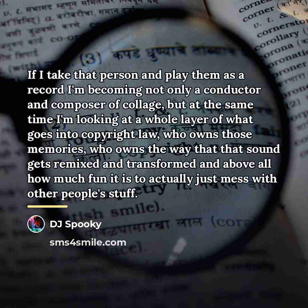 “If I take that person and play them as a…” quote by DJ Spooky