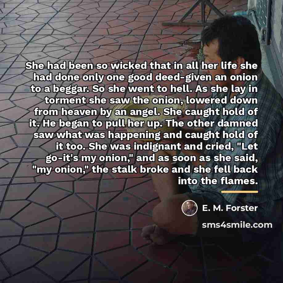 “She had been so wicked that in all her life…” quote by E. M. Forster