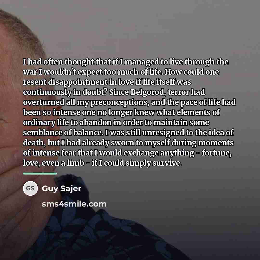 “I had often thought that if I managed to live…” quote by Guy Sajer
