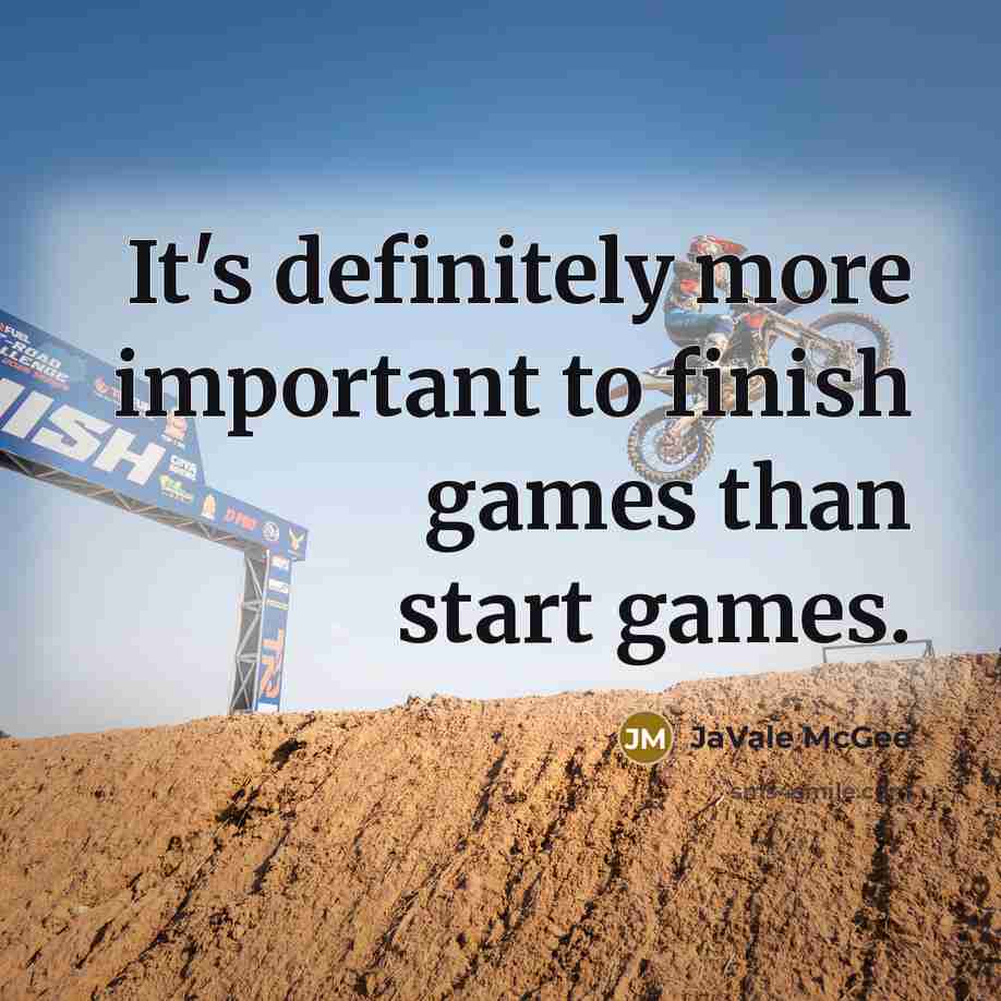 “It's definitely more important to finish games than start games.…” quote by JaVale McGee