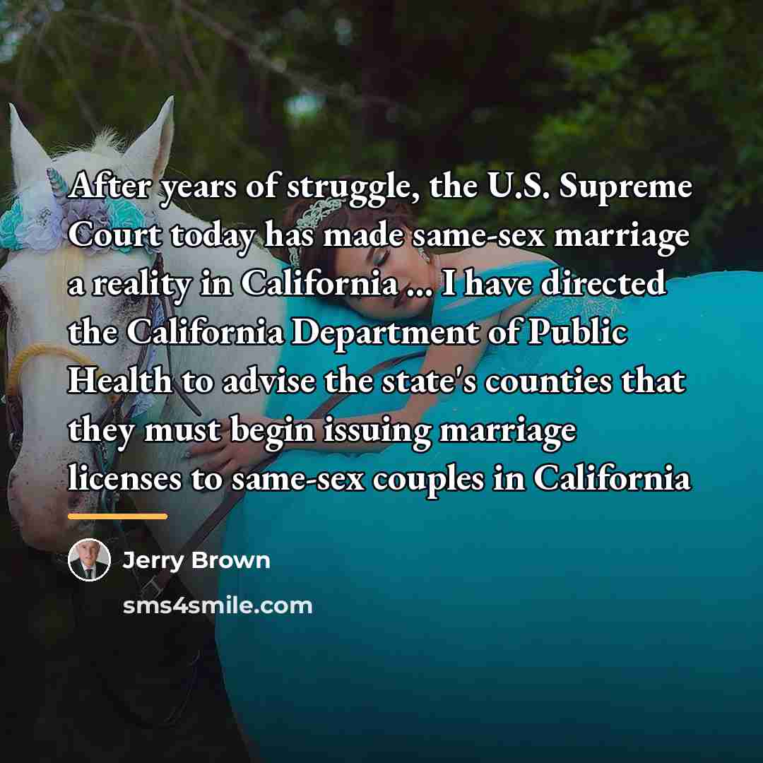 “After years of struggle, the U.S. Supreme Court today has…” quote by Jerry Brown