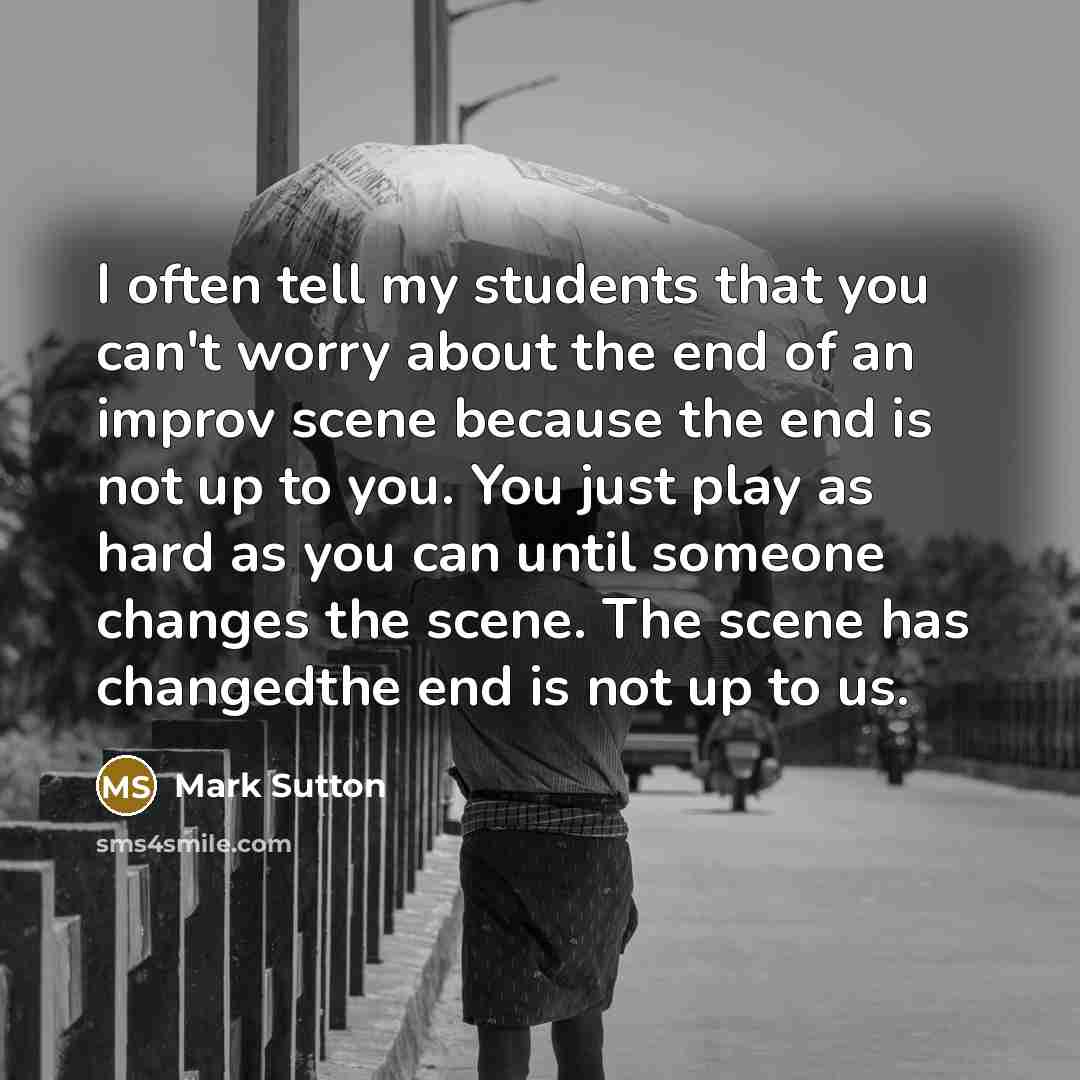 “I often tell my students that you can't worry about…” quote by Mark Sutton