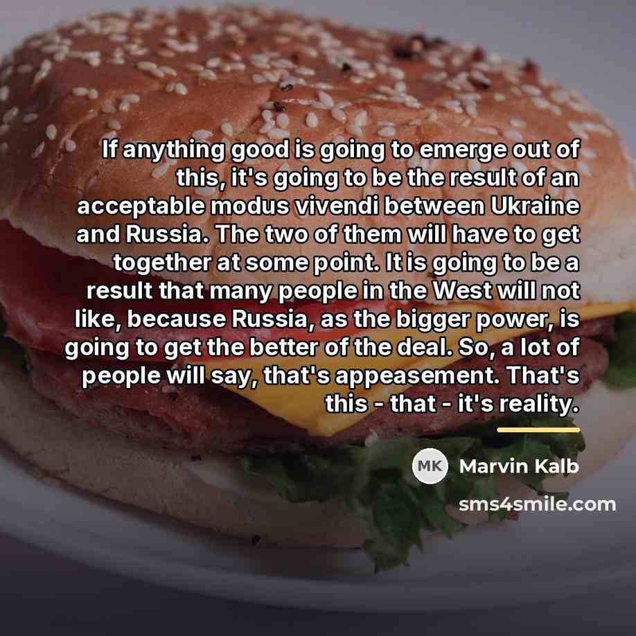 “If anything good is going to emerge out of this,…” quote by Marvin Kalb