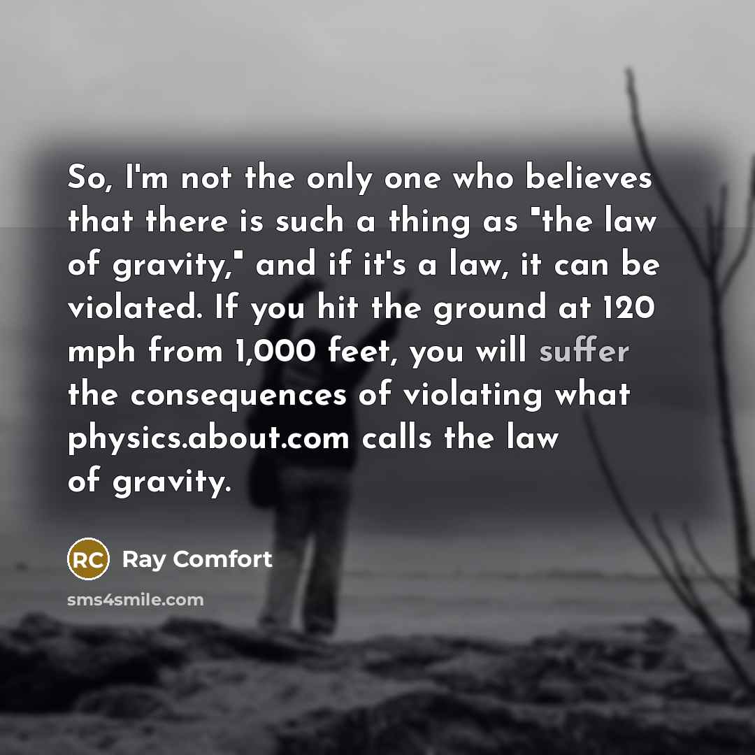 “So, I'm not the only one who believes that there…” quote by Ray Comfort