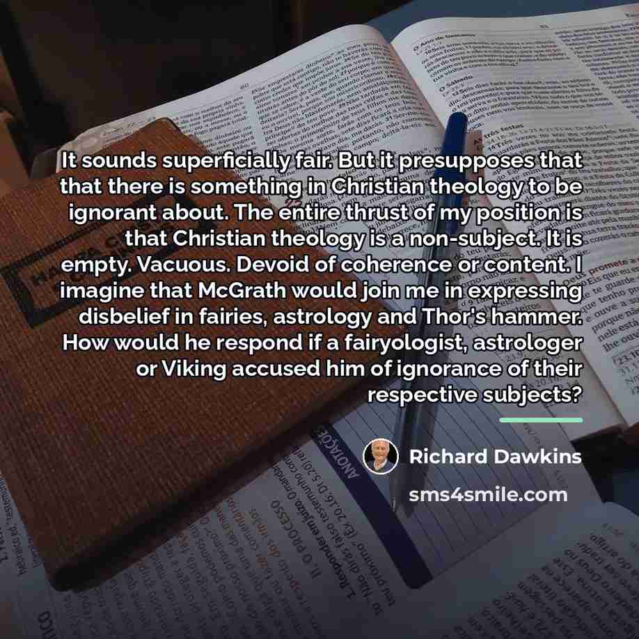 “It sounds superficially fair. But it presupposes that that there…” quote by Richard Dawkins
