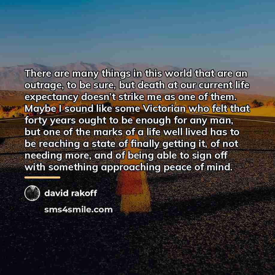 “There are many things in this world that are an…” quote by David Rakoff