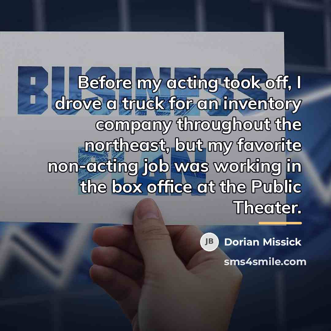 “Before my acting took off, I drove a truck for…” quote by Dorian Missick