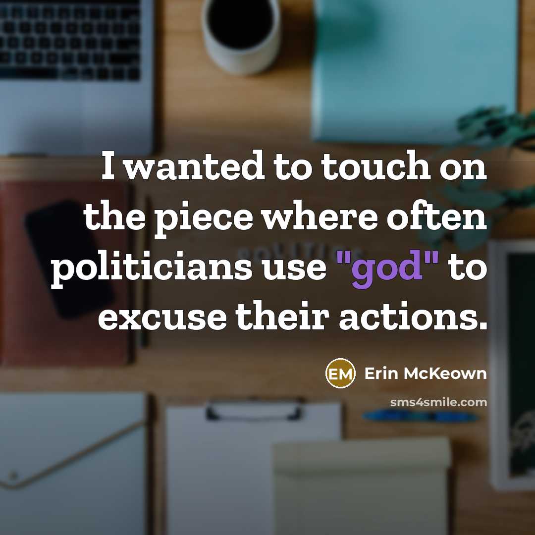 “I wanted to touch on the piece where often politicians…” quote by Erin McKeown