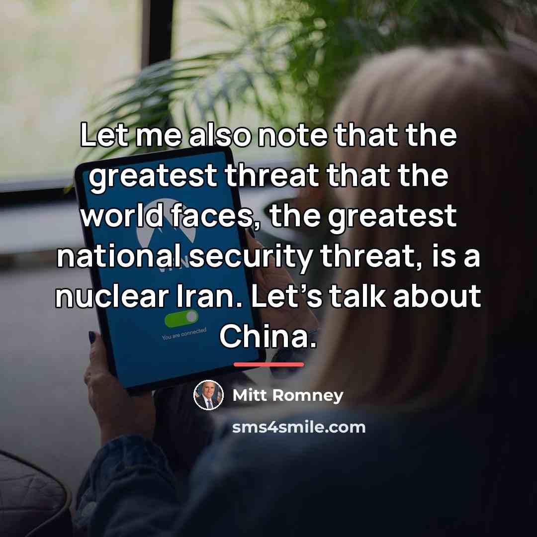 “Let me also note that the greatest threat that the…” quote by Mitt Romney