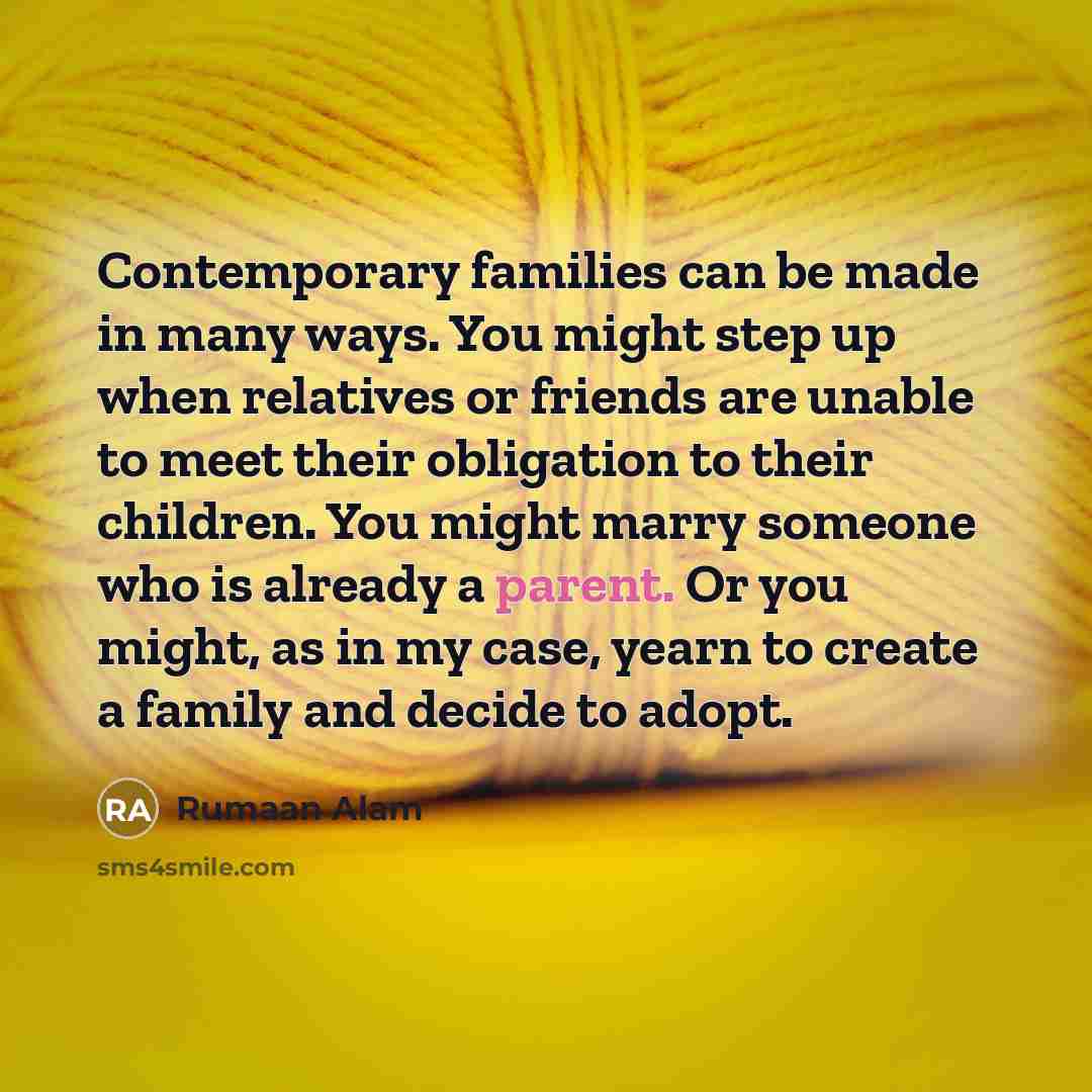 “Contemporary families can be made in many ways. You might…” quote by Rumaan Alam