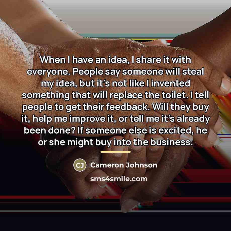 “When I have an idea, I share it with everyone.…” quote by Cameron Johnson
