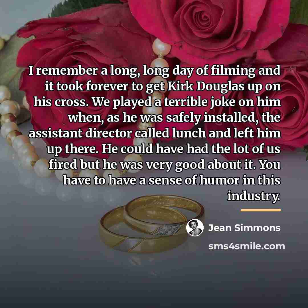 “I remember a long, long day of filming and it…” quote by Jean Simmons