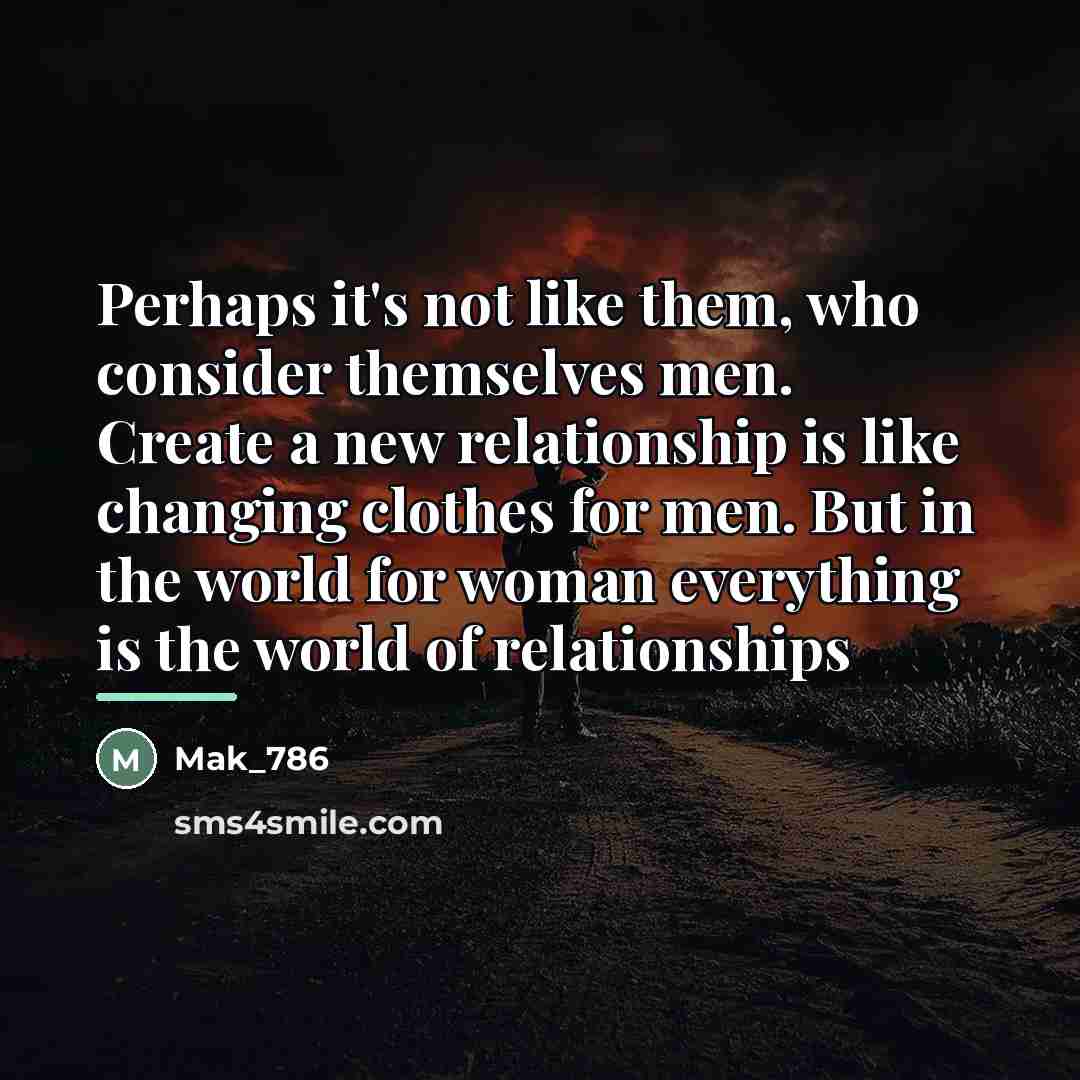 “Perhaps it's not like them, who consider themselves men. Create…” quote by Mak_786