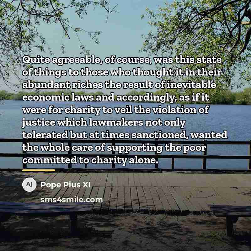 “Quite agreeable, of course, was this state of things to…” quote by Pope Pius XI