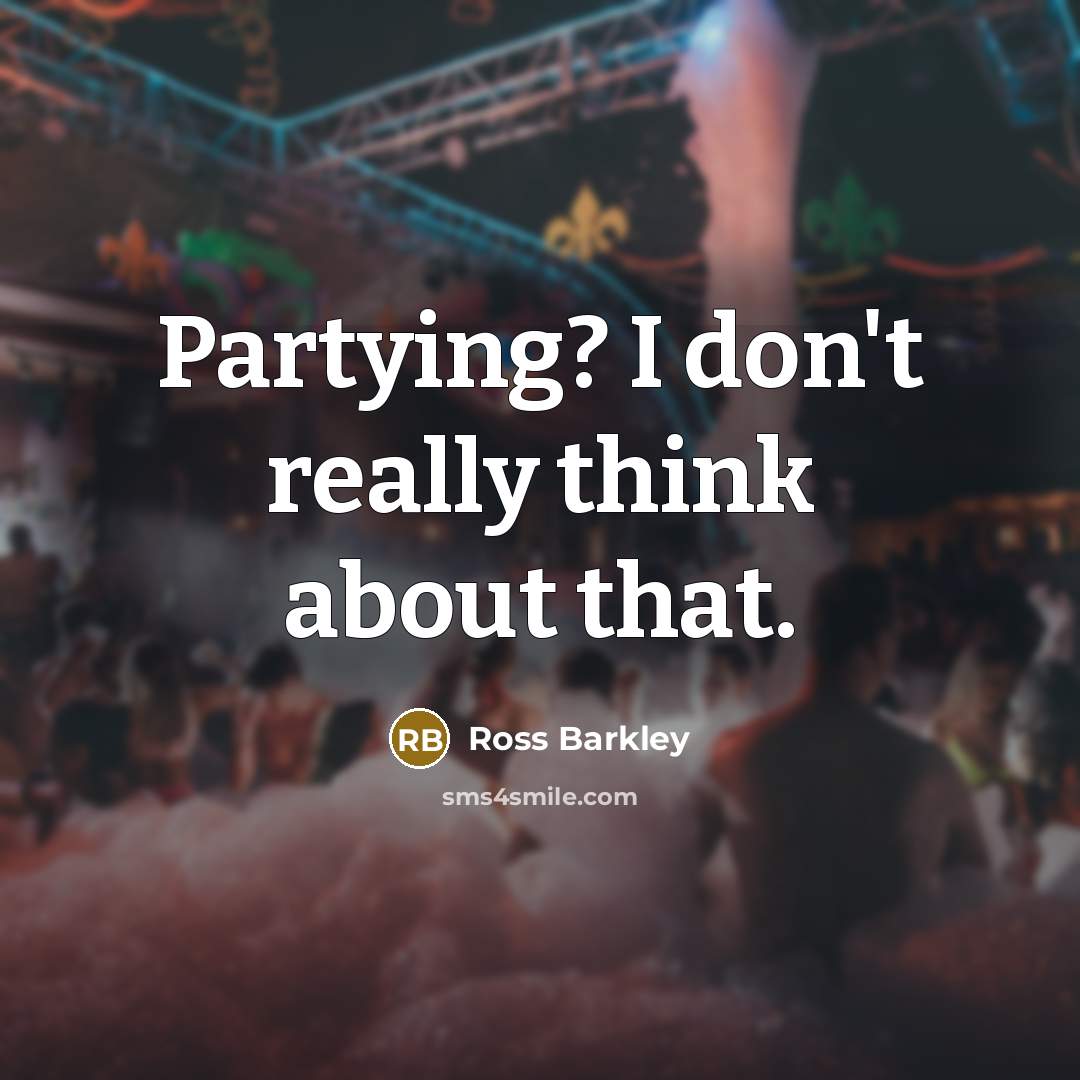 “Partying? I don't really think about that.…” quote by Ross Barkley