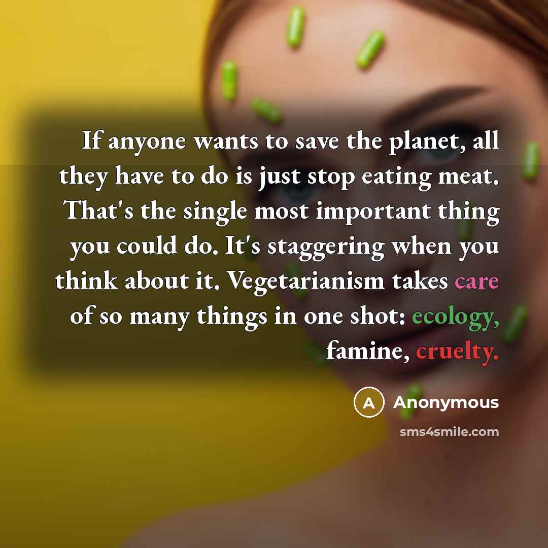 “If anyone wants to save the planet, all they have…” quote by Anonymous