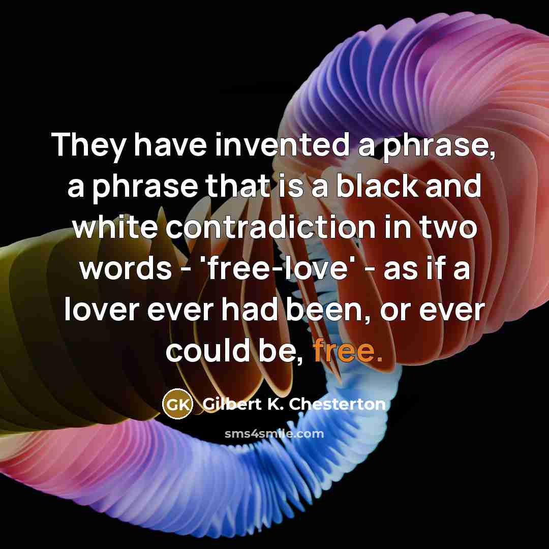 “They have invented a phrase, a phrase that is a…” quote by Gilbert K. Chesterton