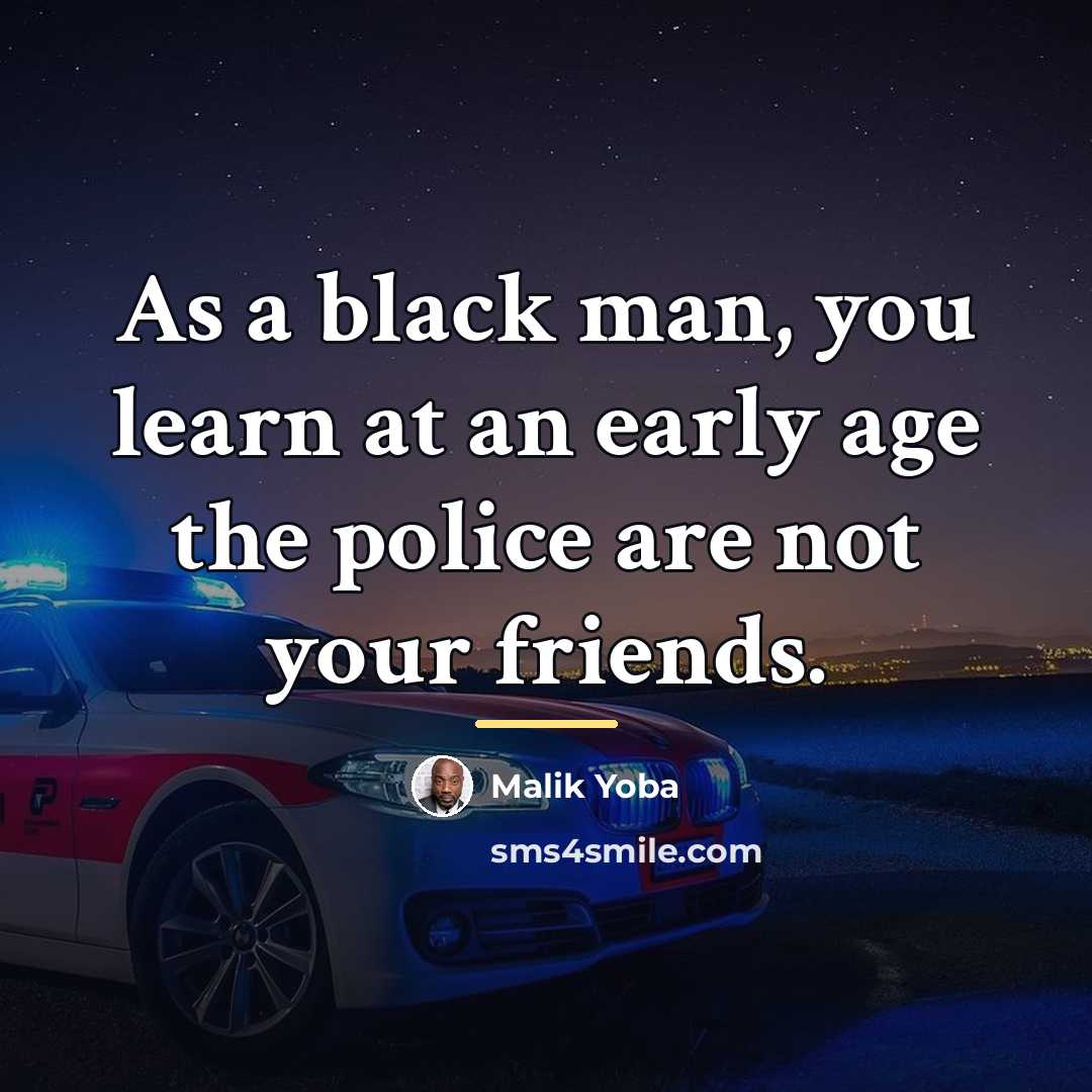 “As a black man, you learn at an early age…” quote by Malik Yoba