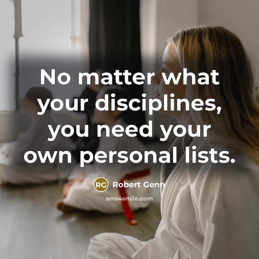 “No matter what your disciplines, you need your own personal…” quote by Robert Genn