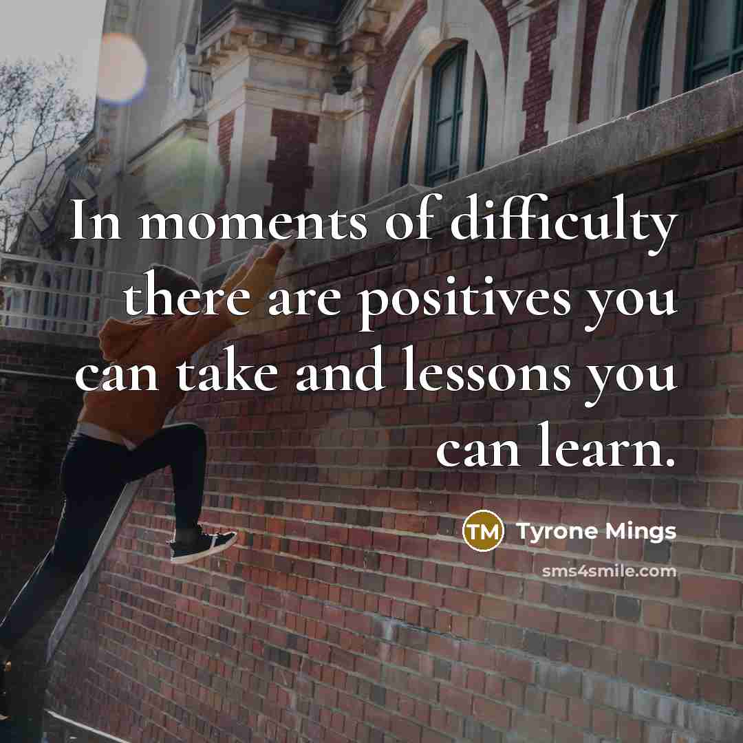 “In moments of difficulty there are positives you can take…” quote by Tyrone Mings