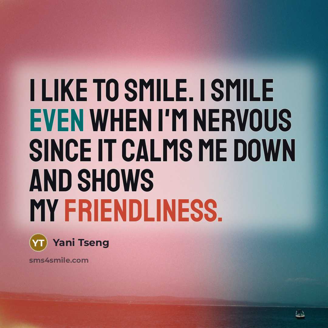 “I like to smile. I smile even when I'm nervous…” quote by Yani Tseng