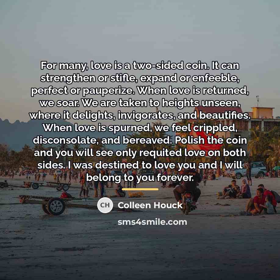 “For many, love is a two-sided coin. It can strengthen…” quote by Colleen Houck