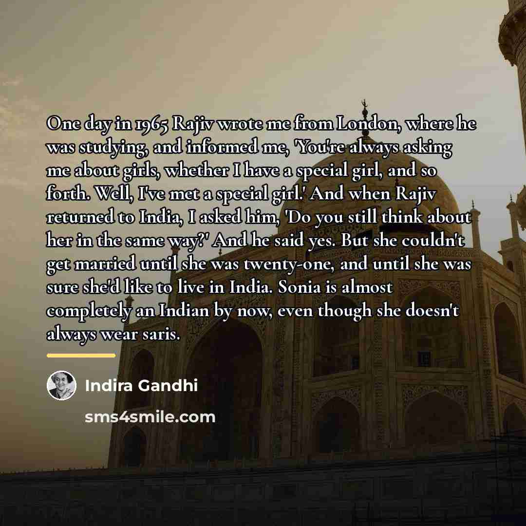 “One day in 1965 Rajiv wrote me from London, where…” quote by Indira Gandhi