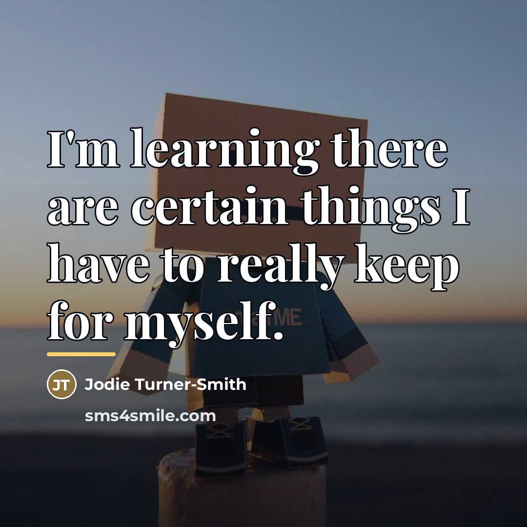 “I'm learning there are certain things I have to really…” quote by Jodie Turner-Smith