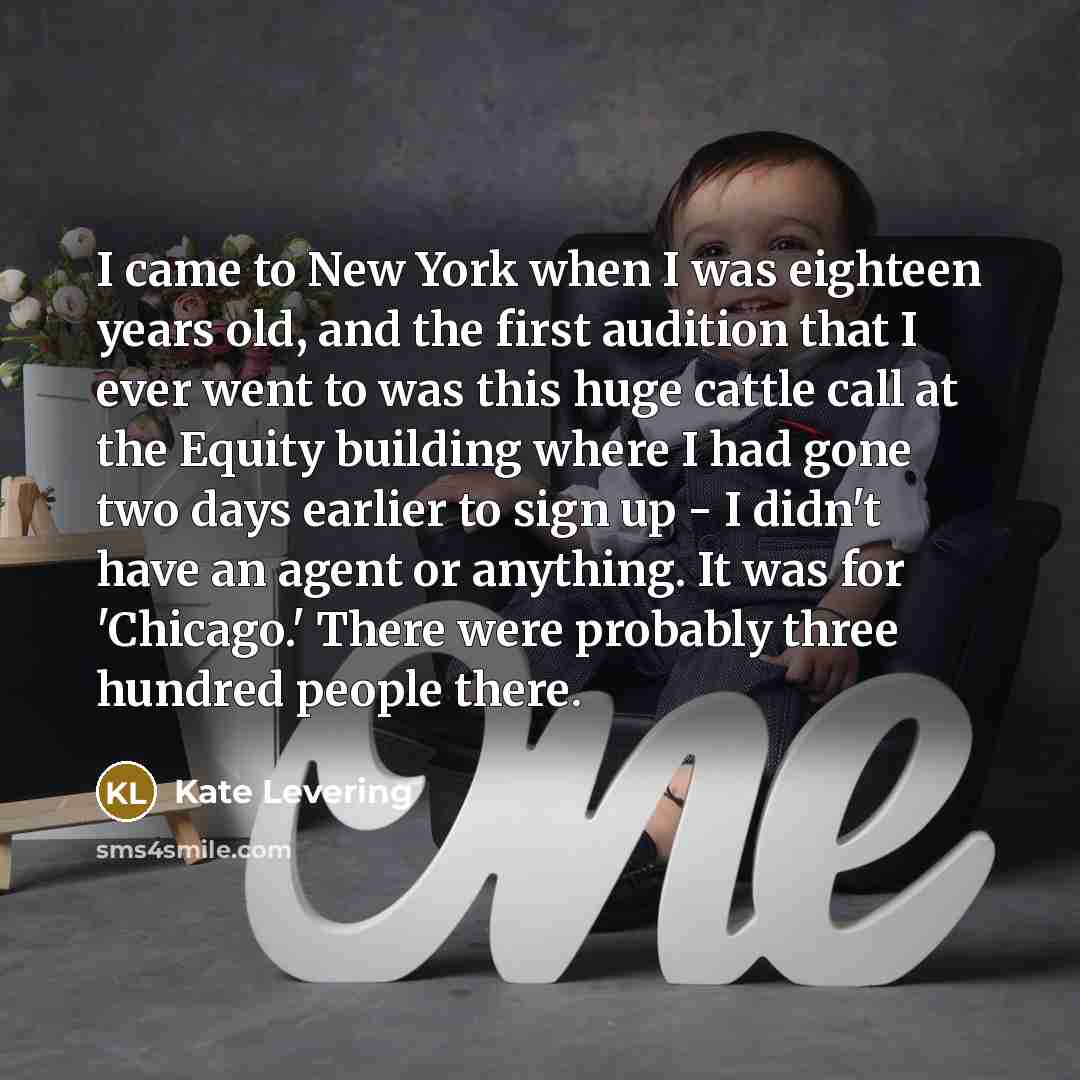 “I came to New York when I was eighteen years…” quote by Kate Levering