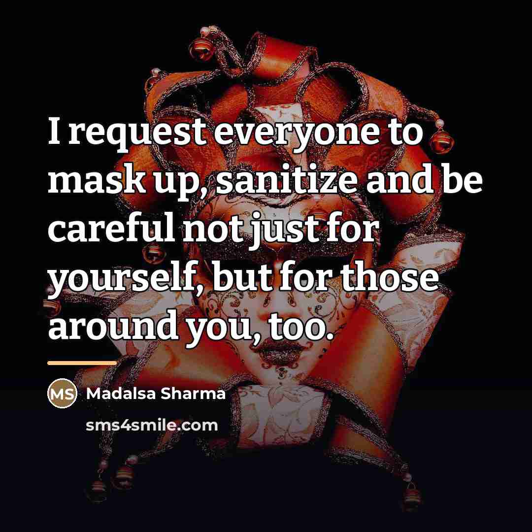 “I request everyone to mask up, sanitize and be careful…” quote by Madalsa Sharma