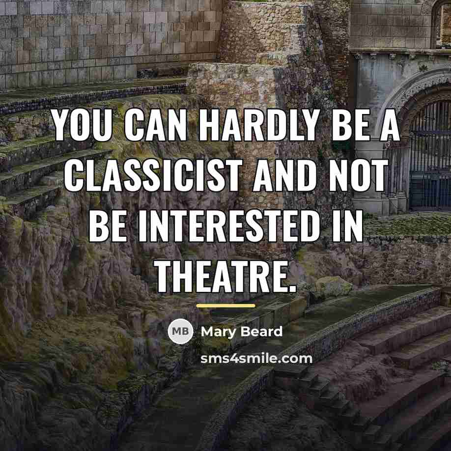 “You can hardly be a classicist and not be interested…” quote by Mary Beard