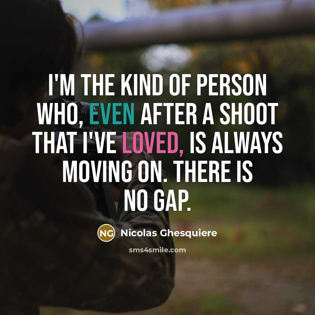 “I'm the kind of person who, even after a shoot…” quote by Nicolas Ghesquiere