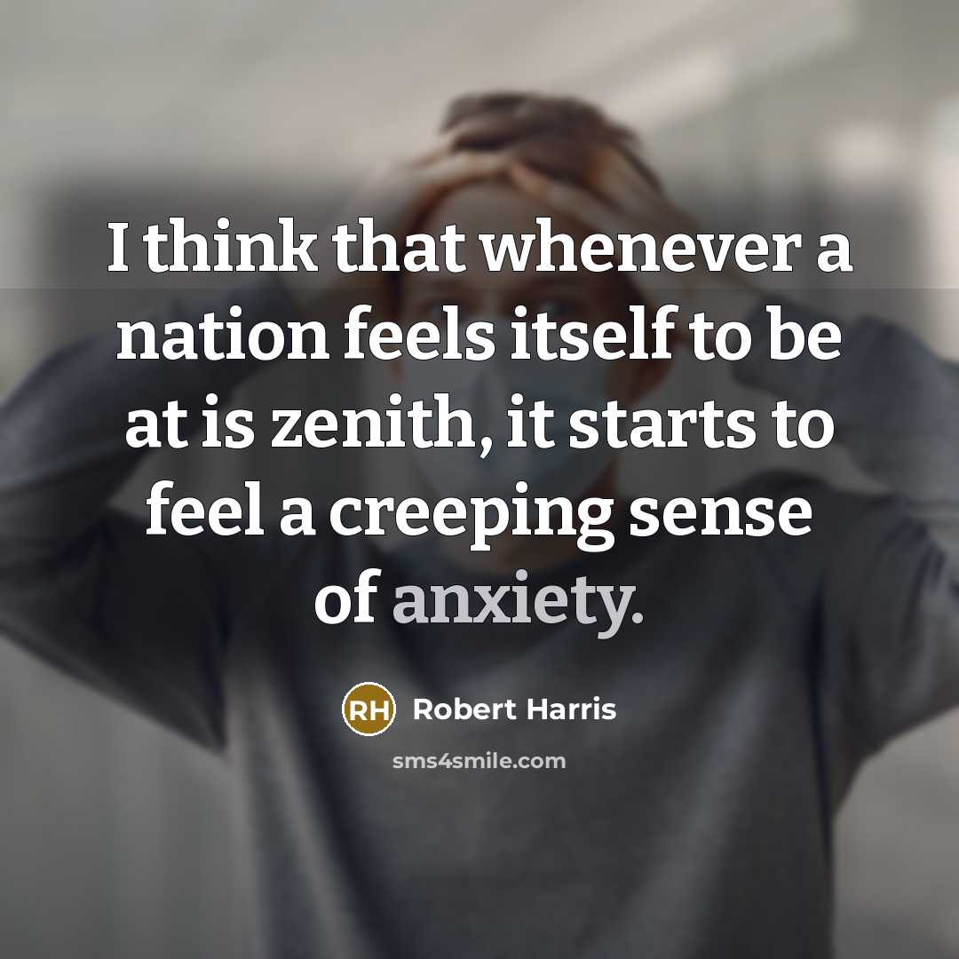 “I think that whenever a nation feels itself to be…” quote by Robert Harris