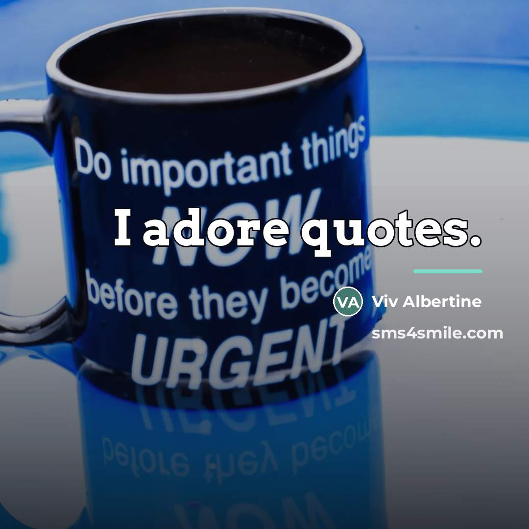 “I adore quotes.…” quote by Viv Albertine
