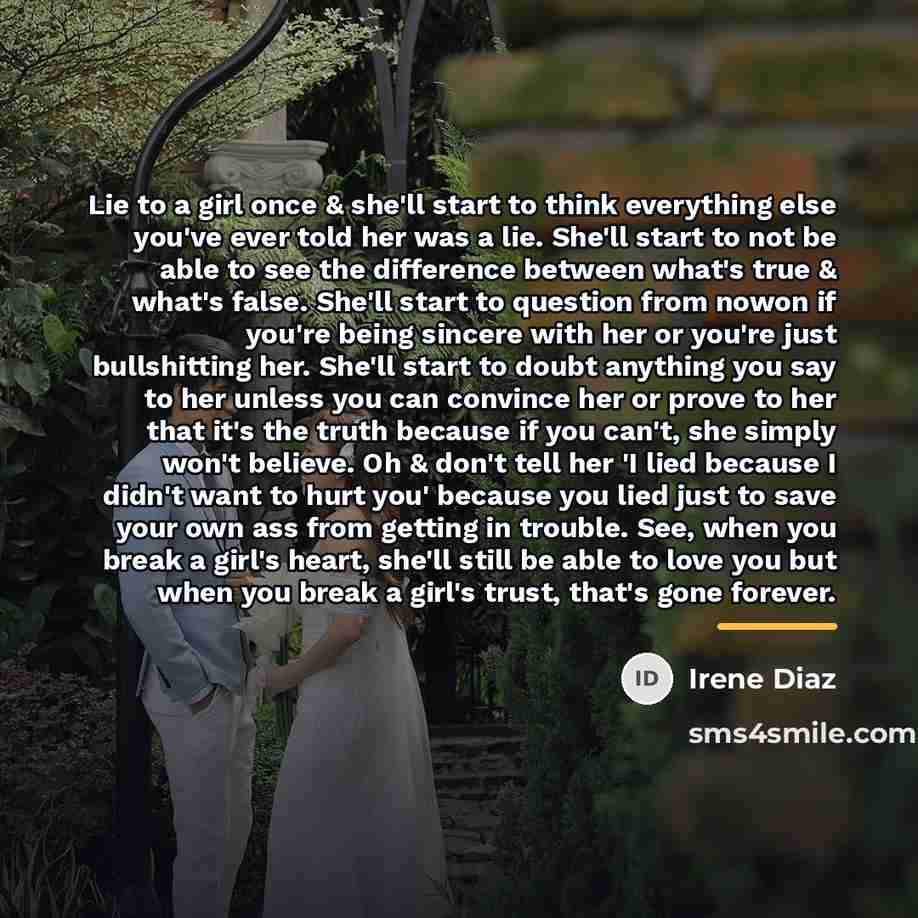 “Lie to a girl once & she'll start to think…” quote by Irene Diaz