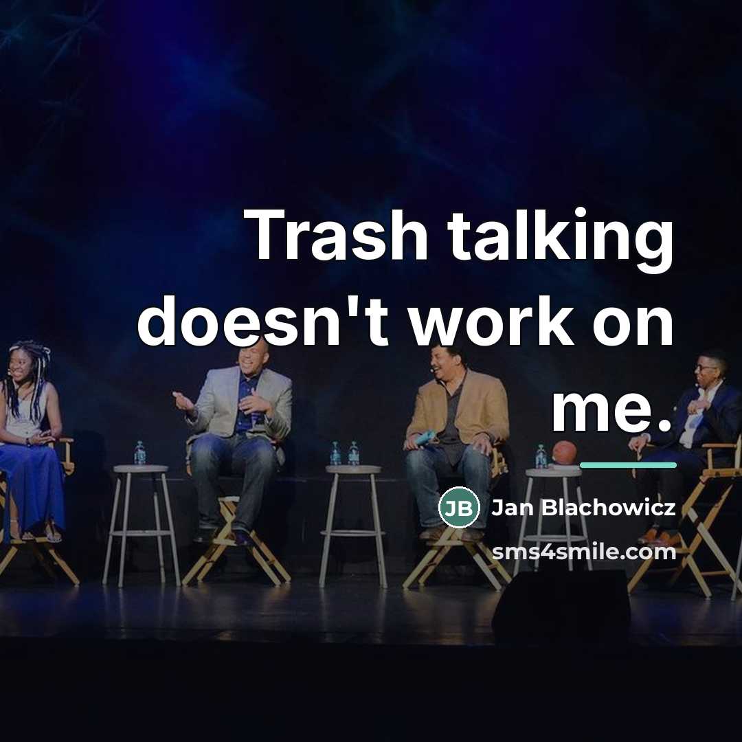 “Trash talking doesn't work on me.…” quote by Jan Blachowicz