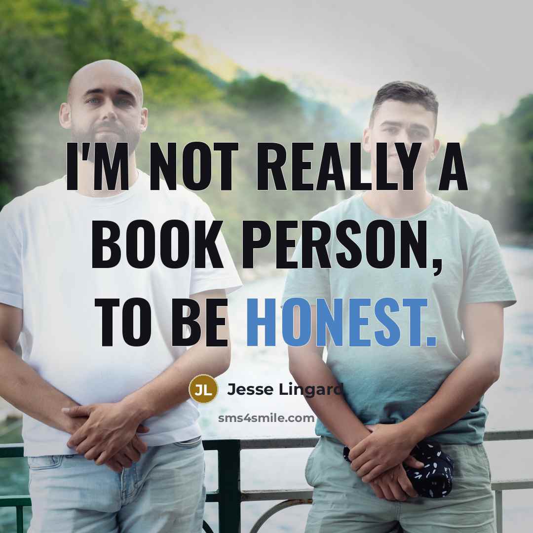 “I'm not really a book person, to be honest.…” quote by Jesse Lingard