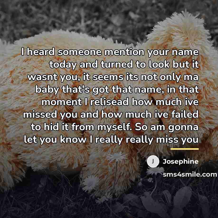 “I heard someone mention your name today and turned to…” quote by Josephine