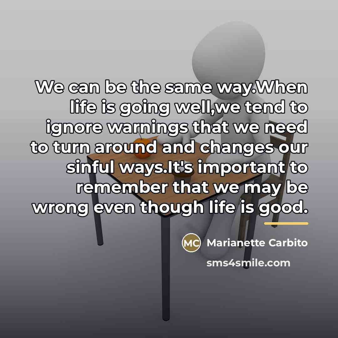 “We can be the same way.When life is going well,we…” quote by Marianette Carbito
