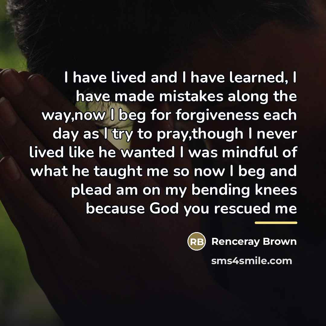 “I have lived and I have learned, I have made…” quote by Renceray Brown