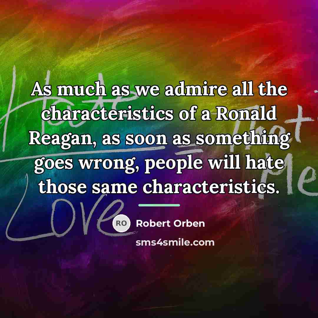 “As much as we admire all the characteristics of a…” quote by Robert Orben